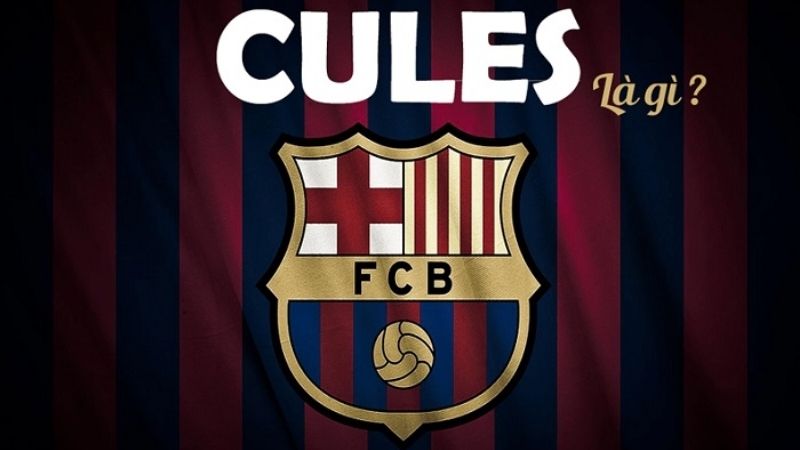 Giải đáp Cules là gì trong bóng đá