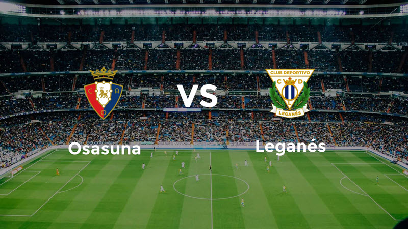 Osasuna vs Leganes