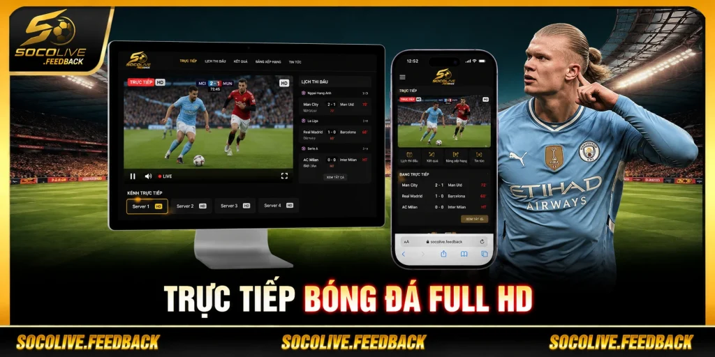 Trực Tiếp Bóng Đá Full HD - Cách Xem Mượt Ít Lag Trực Tiếp Bóng Đá Full HD